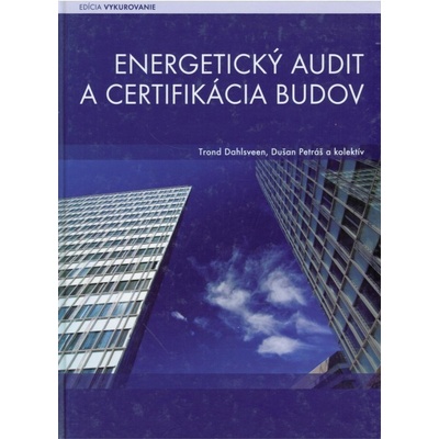 Energetický audit a certifikácia budov