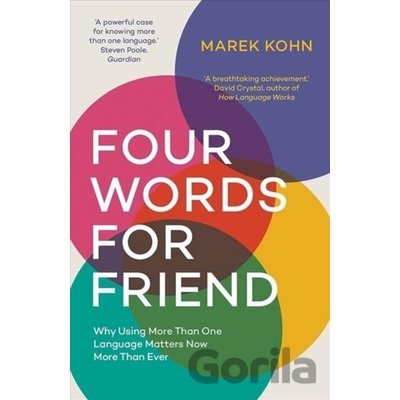 Four Words for Friend - Marek Kohn