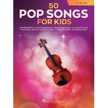 50 Pop Songs for Kids for Violin