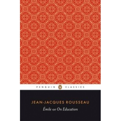 Emile; or On Education | Jean-Jacques Rousseau