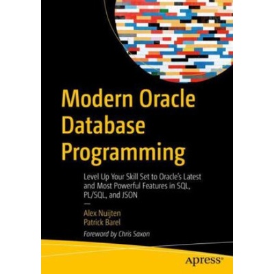 Modern Oracle Database Programming | Alex Nuijten, Patrick Barel