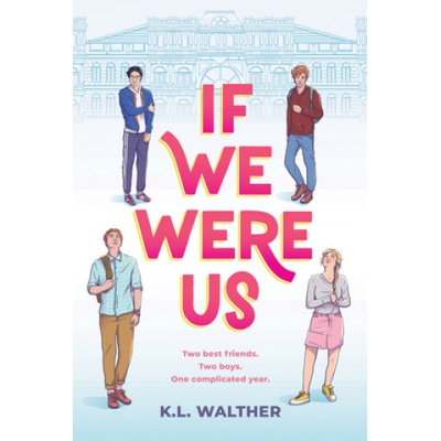 If We Were Us | K. L. Walther