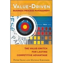 Value-Driven Business Process Management: The Value-Switch f