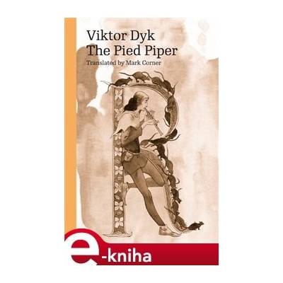 The Pied Piper - Viktor Dyk