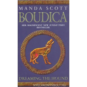 Boudica: Dreaming The Hound (ISBN: 9780553816365)