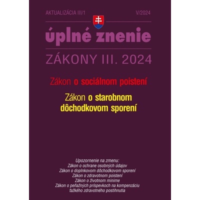 Aktualizácia III/1 2024 – Sociálne poistenie a starobné dôchodkové sporenie