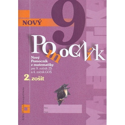 Nový pomocník z matematiky 9 - 2. časť pracovná učebnica