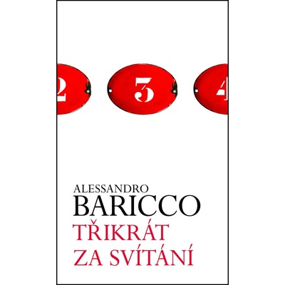 Třikrát za svítání - Alessandro Baricco