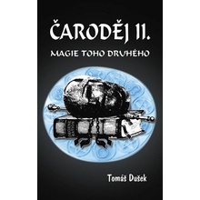 Čaroděj II. Magie toho druhého Tomáš Dušek