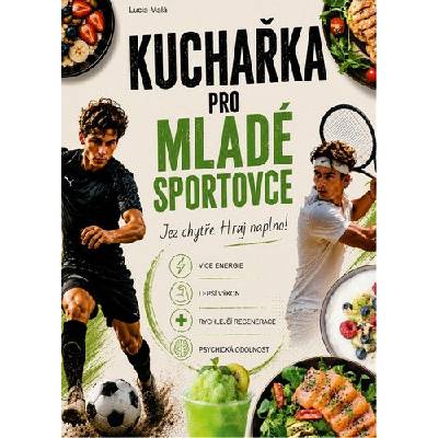 Kuchařka pro mladé sportovce