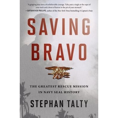 Saving Bravo Stephan Talty Talty