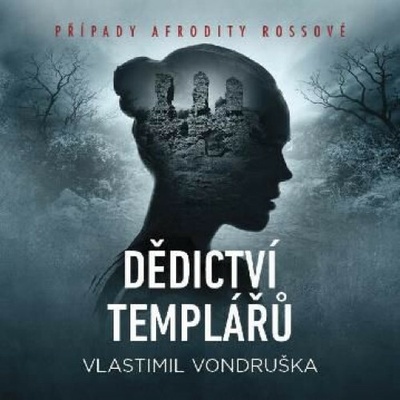 Dedictvi templaru - Vlastimil Vondruska - čte Miroslav Černý, Marie Štipkova