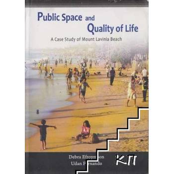 Public Space and Quality of Life: A Case Study of Mount Lavinia Beach