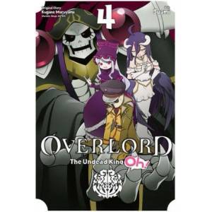 Overlord: The Undead King Oh! , Vol. 4 (ISBN: 9781975315443)