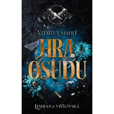 Hra osudu - Leshiana Višňovská