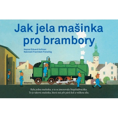 Jak jela mašinka pro brambory - 3. vydání