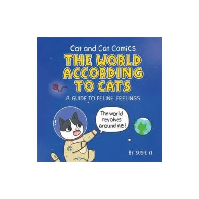 Cat and Cat Comics: The World According to Cats | Susie Yi