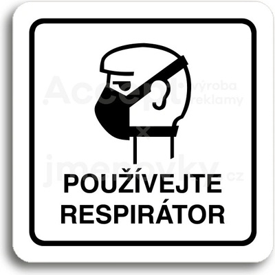 ACCEPT Piktogram používejte respirátor II - bílá tabulka - černý tisk