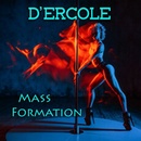 D'ERCOLE - MASS FORMATION CD