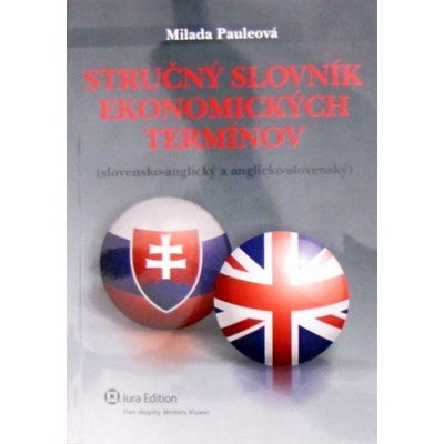 Stručný slovník ekonomických termínov - Pauleová Milada