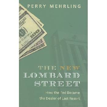 New Lombard Street | Perry Mehrling
