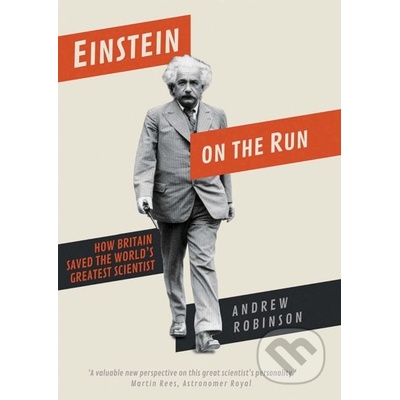 Einstein on the Run - Andrew Robinson