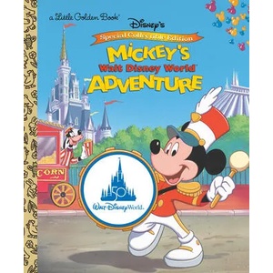 Mickey's Walt Disney World Adventure (Disney Classic) | Golden Books (ISBN: 9780736443227)
