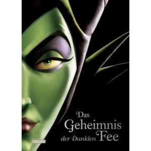 Disney - Villains 4: Das Geheimnis der Dunklen Fee | Serena Valentino, Ellen Flath (ISBN: 9783551280367)