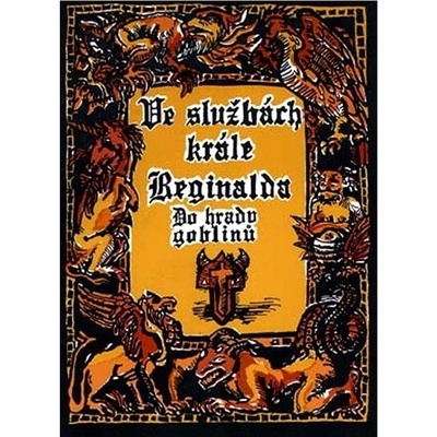 Ve službách krále Reginalda: Do hradu goblinů