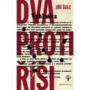 Dva proti Říši - Jiří Šulc