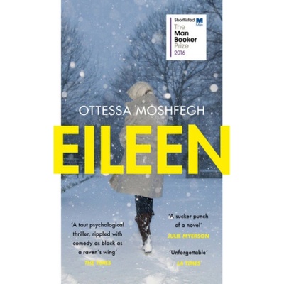 Eileen Moshfegh Ottessa
