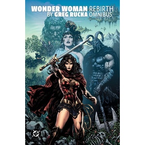 Wonder Woman: Rebirth by Greg Rucka Omnibus (ISBN: 9781799509073)