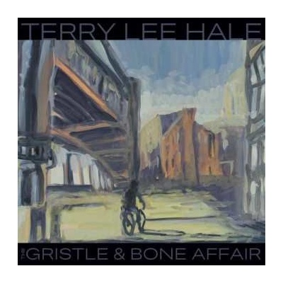 Terry Lee Hale - The Gristle Bone Affair CD