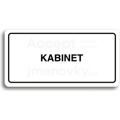 ACCEPT Piktogram KABINET - bílá tabulka - černý tisk
