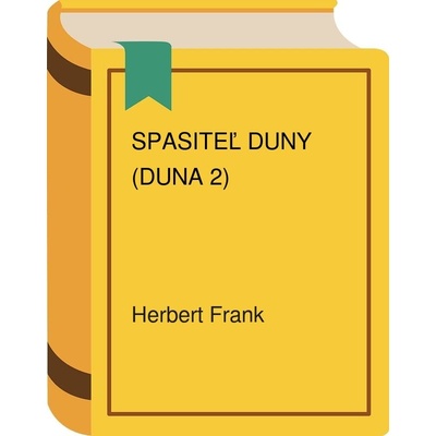 Spasiteľ Duny - Frank Herbert