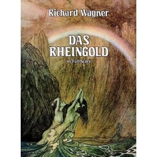 Das Rheingold in Full Score Wagner RichardPaperback