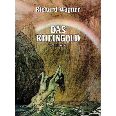 Das Rheingold in Full Score Wagner RichardPaperback