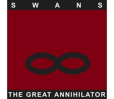 Swans: The Great Annihilator CD
