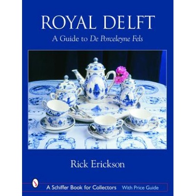 Royal Delft: A Guide to De Porceleyne Fels | Rick Erickson