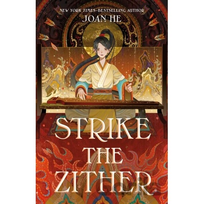 Strike the Zither - Joan He