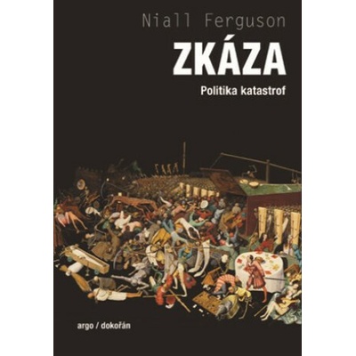 Zkáza - Niall Ferguson