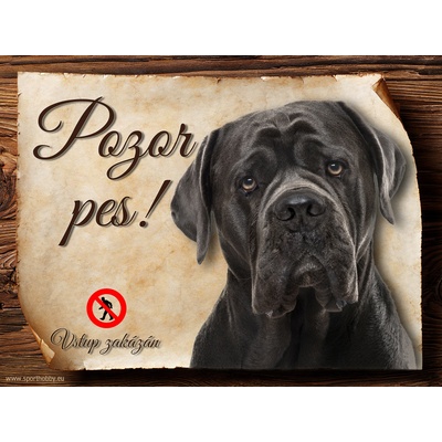 Sport hobby Cedulka Cane Corso Pozor pes zákaz CP020 15 x 11 cm