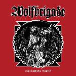 Wolfbrigade - Run With The Hunted (Limited Edition) (Transparent Orange Coloured) (LP) (0880872238110)
