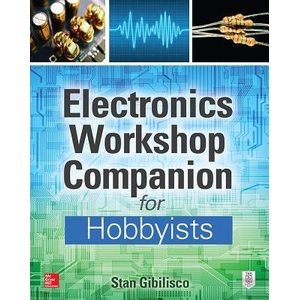 Electronics Workshop Companion for Hobbyists | Stan Gibilisco (ISBN: 9780071843805)