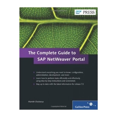 The Complete Guide to SAP NetWeaver Portal