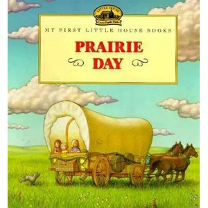 Prairie Day | Laura Ingalls Wilder, Renee Graef (ISBN: 9780064435048)