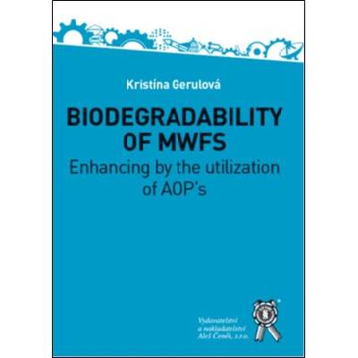 BIODEGRADABILITY OF MWFs. Enhancing by the utilization of AOP`s