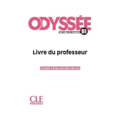 Odyssée B1 Guide pédagogique CLE International