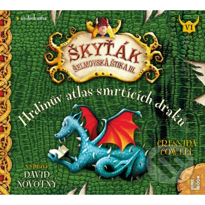 Hrdinův atlas smrtících draků Škyťák Šelmovská Štika III. 6