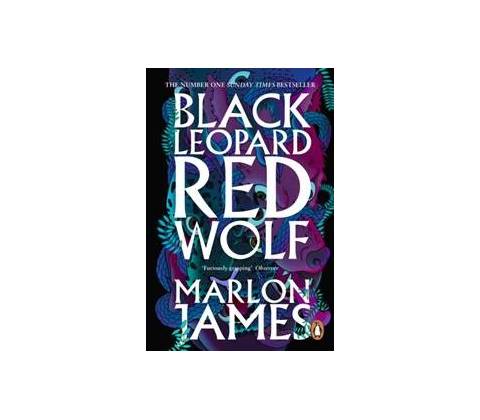 Black Leopard, Red Wolf - Marlon James